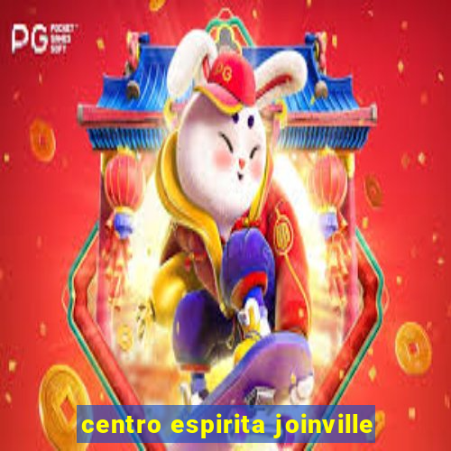 centro espirita joinville